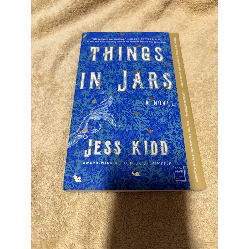 Things in Jars A Novel by Jess Kidd 2020 Hardcover Mystery Gothic Fiction